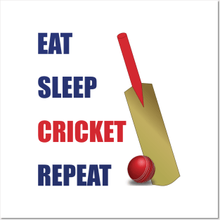 Eat Sleep Cricket Repeat Cricket Bat and Ball Posters and Art